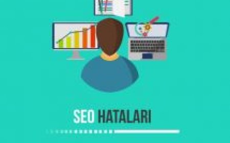 En Sık Yapılan SEO Hataları